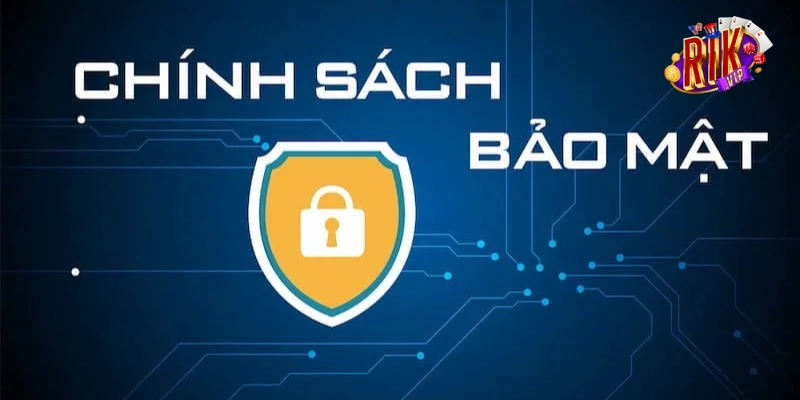 rikvip 5 Bảo mật hoàn toàn các dữ liệu người chơi nhà cái cung cấp